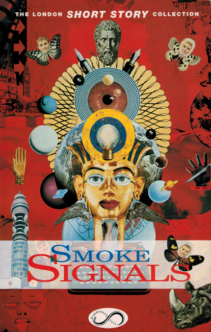 1993 <b><I>Smoke Signals:  Stories Of London</I></b>, Serpent's Tail trade p/b